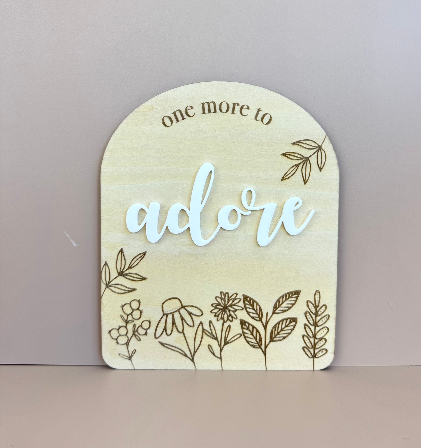 One more to Adore - Wildflower Acrylic