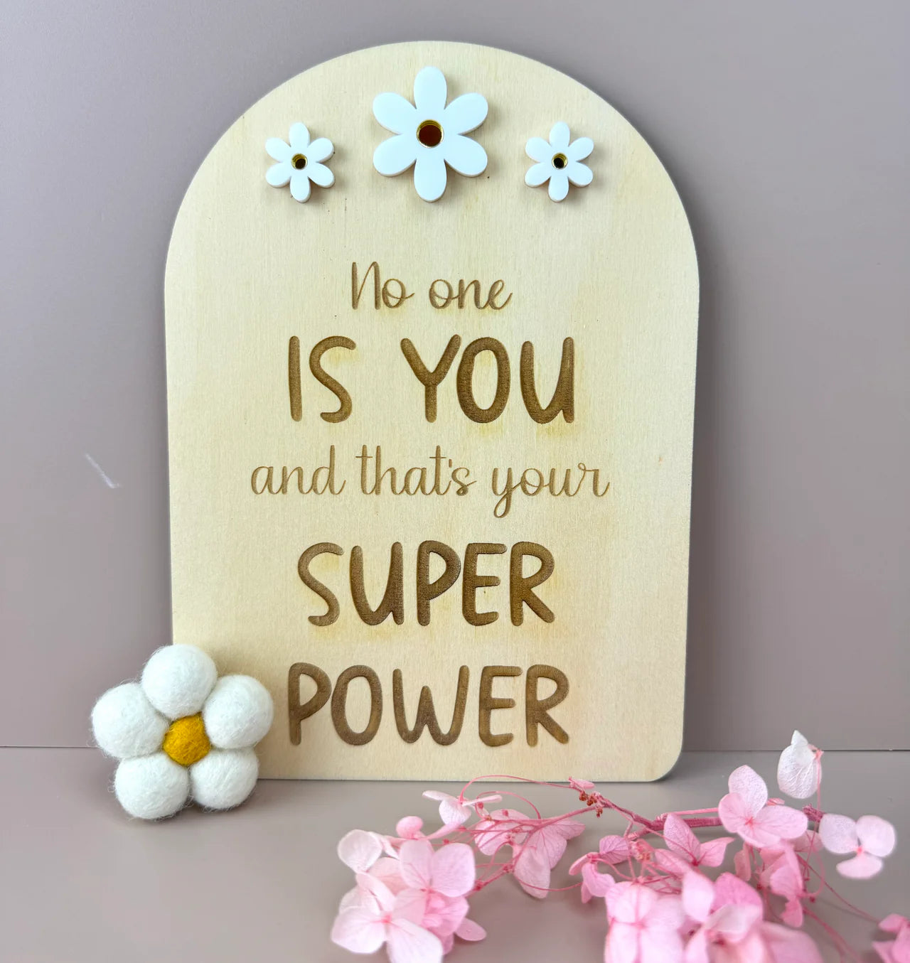 No one is you - Decor Affirmation Sign