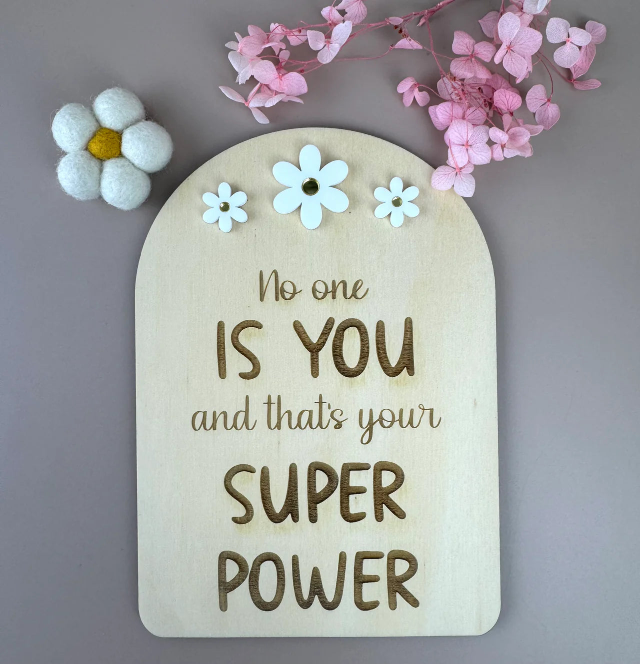 No one is you - Decor Affirmation Sign