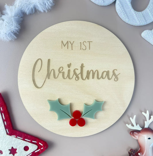 My 1st Christmas Plaque - Holly - First Christmas Sign