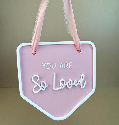 Decor Wall Banner - You are so loved