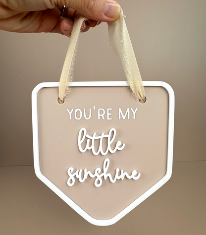 Decor Wall Banner - You're my little Sunshine