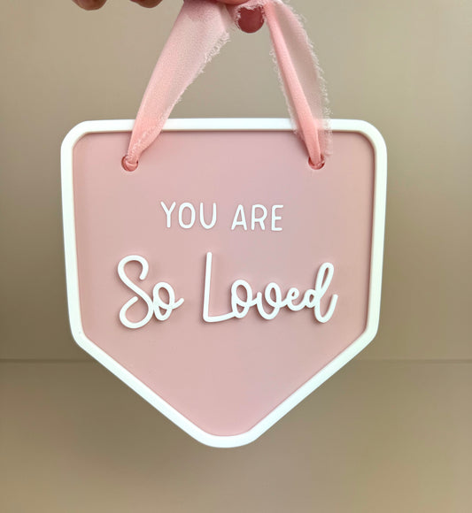 Decor Wall Banner - You are so loved