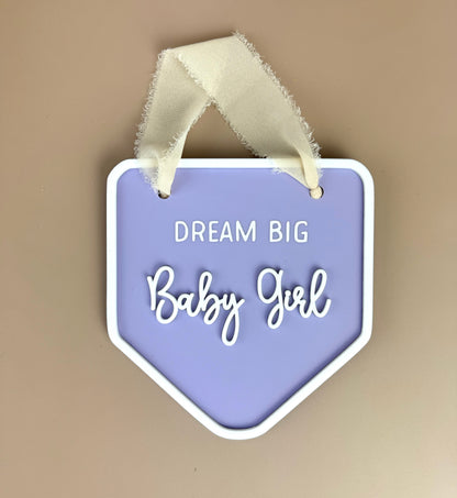 Decor Wall Banner - Dream Big Baby Girl