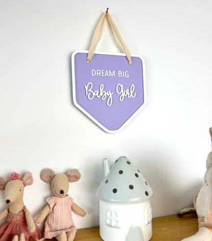 Decor Wall Banner - Dream Big Baby Girl