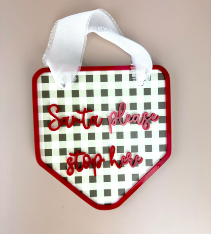 Santa please stop here hanging sign - Gingham