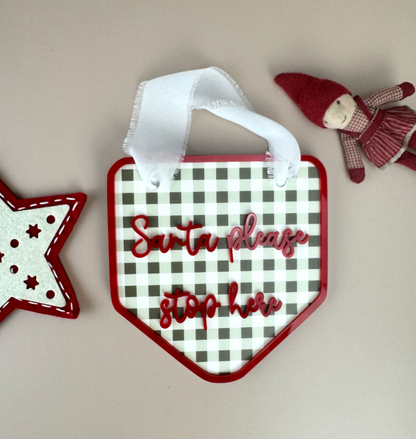 Santa please stop here hanging sign - Gingham