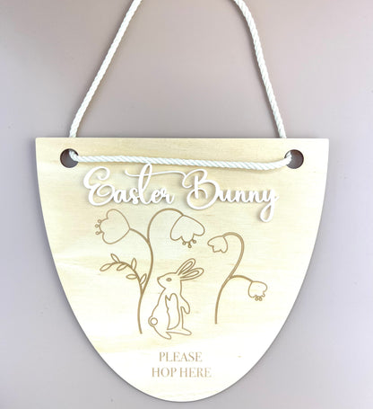 Easter Bunny please hop here - Hanging sign